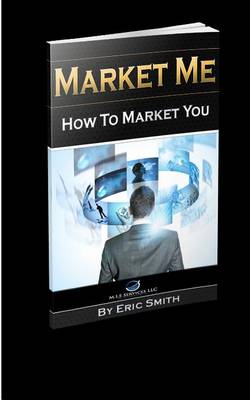 Book cover for Market Me How to Market You