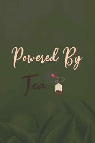 Cover of Powered By Tea