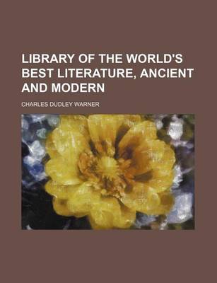 Book cover for Library of the World's Best Literature, Ancient and Modern (Volume 34)