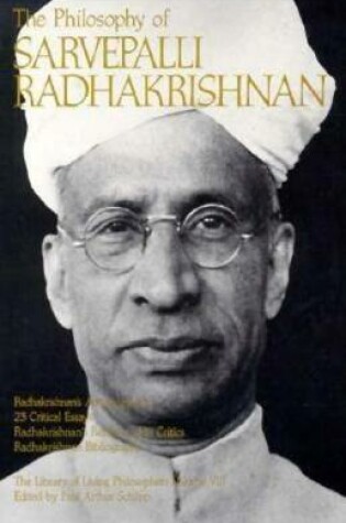 Cover of The Philosophy of Sarvepalli Radhadkrishnan, Volume 8