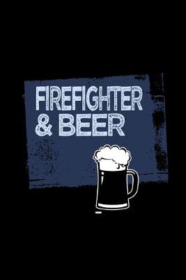 Book cover for Firefighter & beer