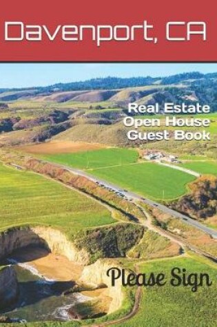 Cover of Davenport, CA Real Estate Open House Guest Book