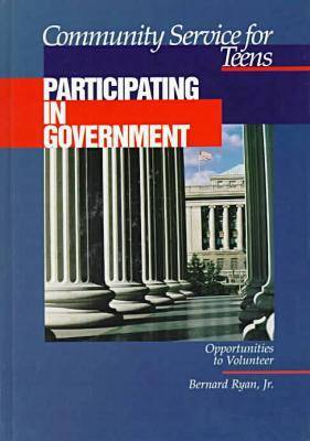 Book cover for Community Service for Teens: Participating in Government