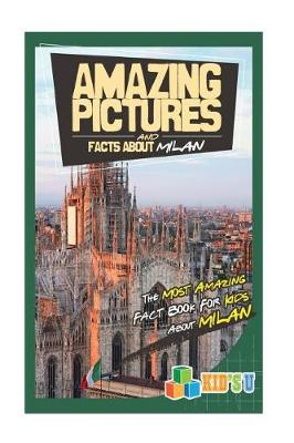 Book cover for Amazing Pictures and Facts about Milan