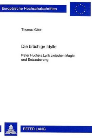 Cover of Die Bruechige Idylle