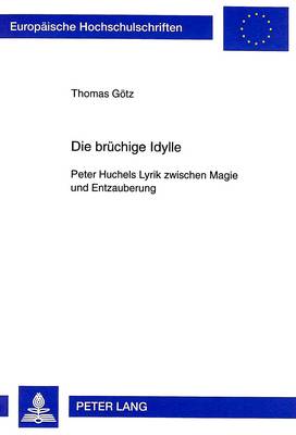 Book cover for Die Bruechige Idylle