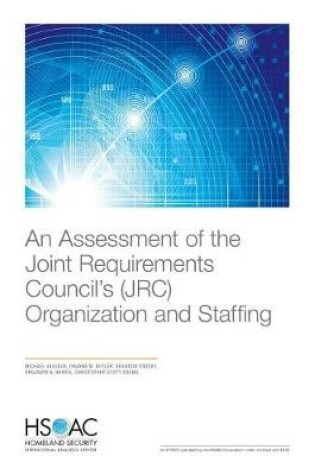 Cover of An Assessment of the Joint Requirements Council's (Jrc) Organization and Staffing