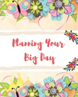 Book cover for Planning Your Big Day