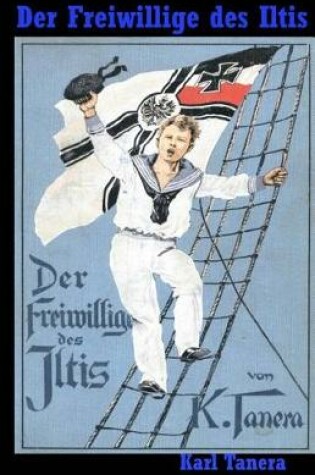 Cover of Der Freiwillige des "Iltis"