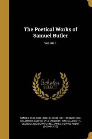 Cover of The Poetical Works of Samuel Butler; Volume 1