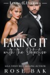 Book cover for Faking It with the Detective