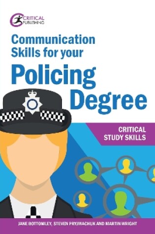 Cover of Communication Skills for your Policing Degree