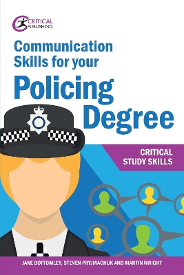 Cover of Communication Skills for your Policing Degree