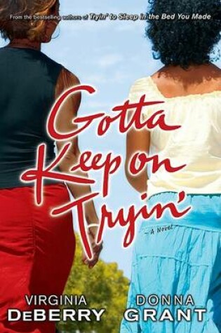 Cover of Gotta Keep on Tryin'