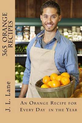 Book cover for 365 Orange Recipes