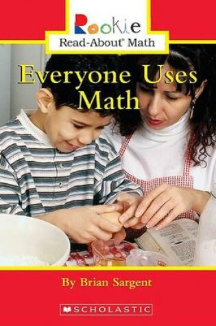 Cover of Everyone Uses Math