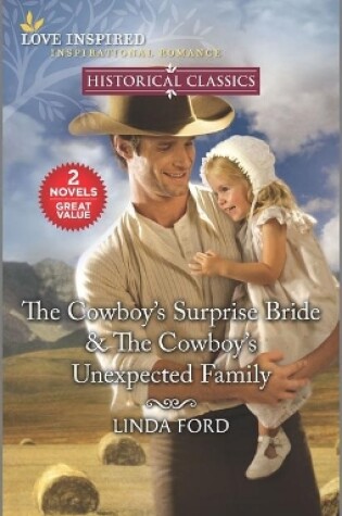 Cover of The Cowboy's Surprise Bride & the Cowboy's Unexpected Family