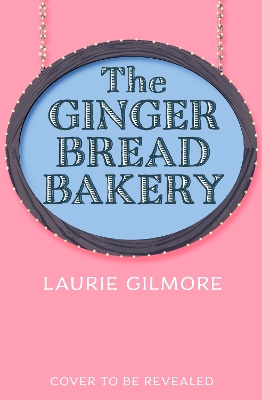 Cover of The Gingerbread Bakery