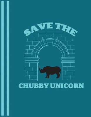 Book cover for Save The Chubby Unicorn