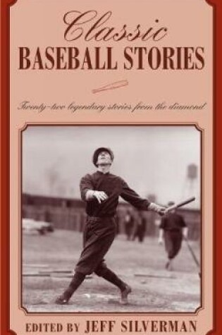 Cover of Classic Baseball Stories