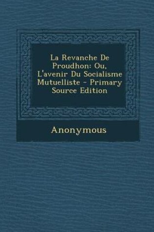 Cover of La Revanche de Proudhon