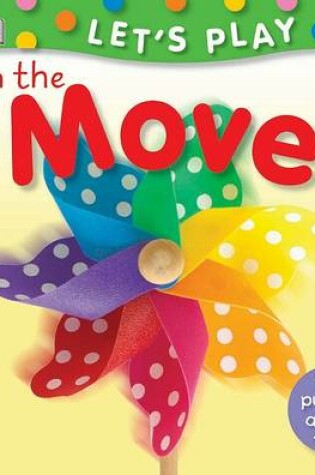 Cover of Let's Play on the Move