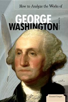 Book cover for How to Analyze the Works of George Washington