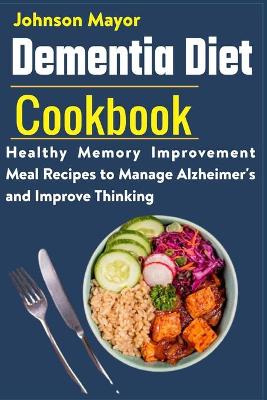 Book cover for Dementia Diet Cookbook