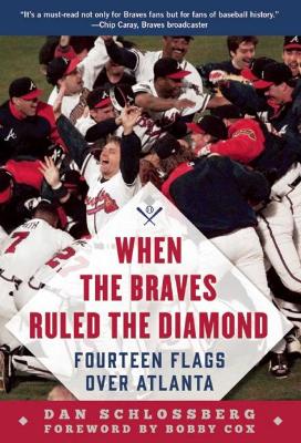 Book cover for When the Braves Ruled the Diamond