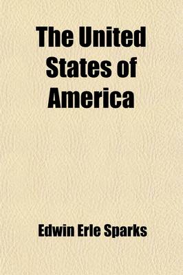 Book cover for The United States of America; 1830-1900 Volume 2