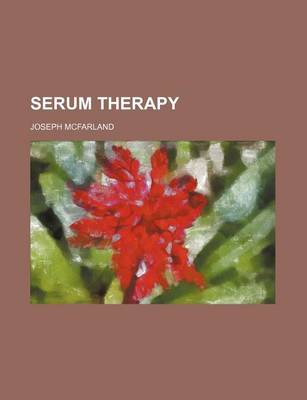 Book cover for Serum Therapy