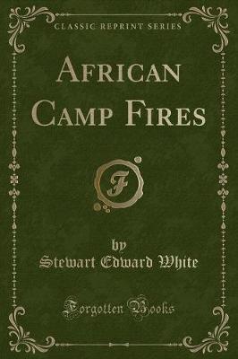Book cover for African Camp Fires (Classic Reprint)