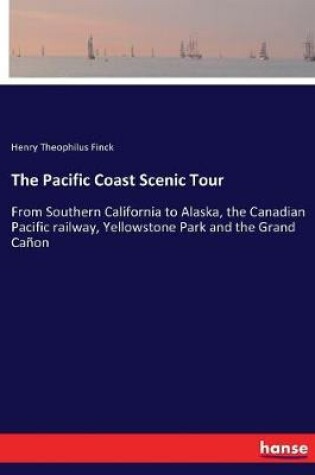 Cover of The Pacific Coast Scenic Tour