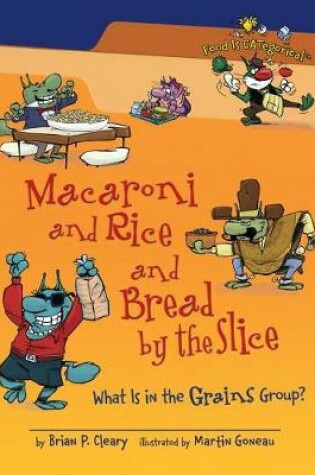 Cover of Macaroni and Rice and Bread by the Slice, 2nd Edition