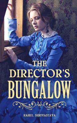 Book cover for The Director's Bungalow