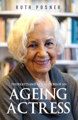 Book cover for Thoughts and Reflections of an Ageing Actress