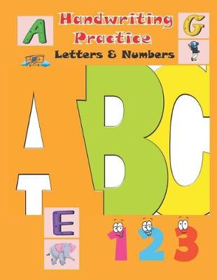 Book cover for Handwriting Practice Letters & Numbers