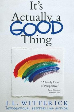 Cover of It's Actually a Good Thing