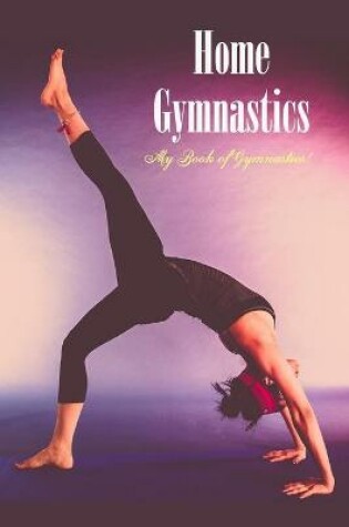 Cover of Home Gymnastics