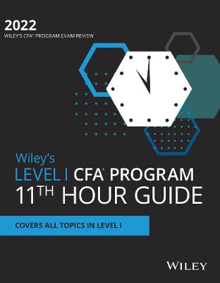 Book cover for Wiley′s Level I CFA Program 11th Hour Final Review Study Guide 2021