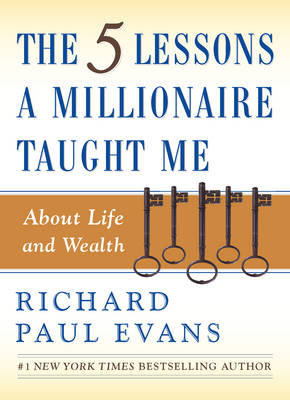 Book cover for The Five Lessons a Millionaire Taught Me About Life and Wealth