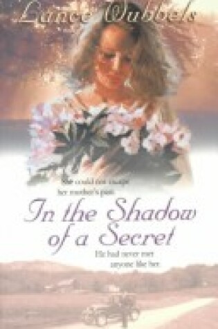 Cover of In the Shadow of a Secret