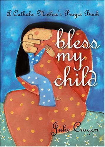 Book cover for Bless My Child