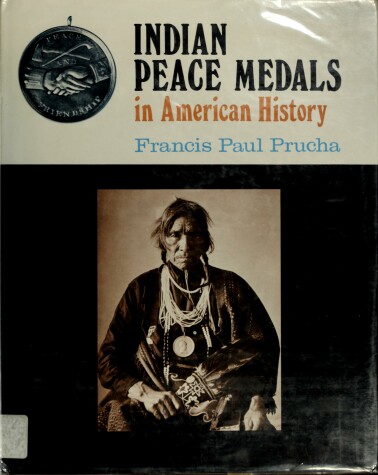 Book cover for Indian Peace Medals in American History