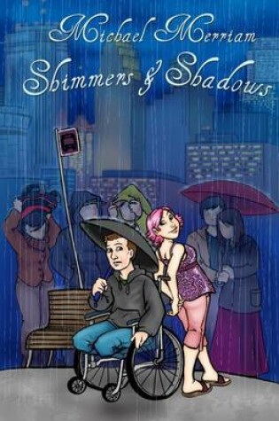 Cover of Shimmers & Shadows