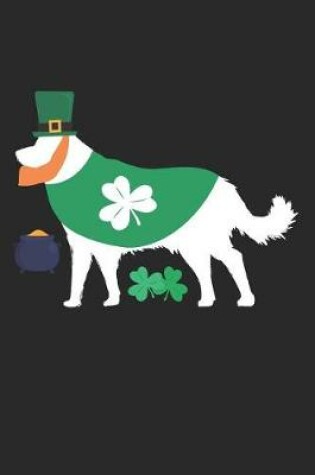 Cover of St. Patrick's Day Notebook - St. Patrick's Day Gift for Animal Lover - St. Patrick's Day Wolf Journal - Wolf Diary