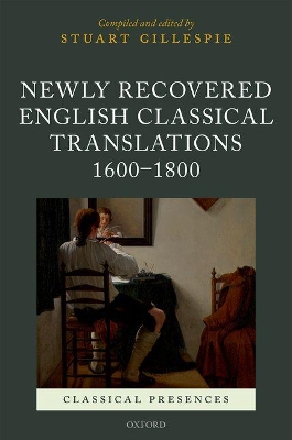 Cover of Newly Recovered English Classical Translations, 1600-1800