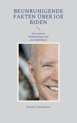 Book cover for Beunruhigende Fakten uber Joe Biden