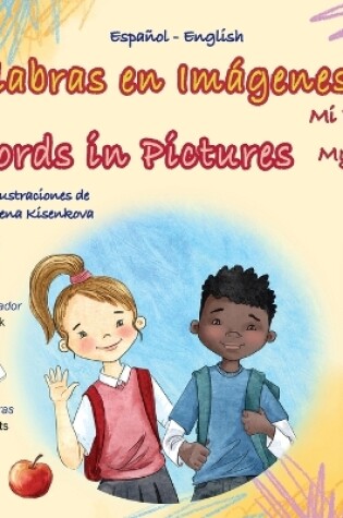 Cover of Words in Pictures - My Day (Spanish English Bilingual Children's Book)