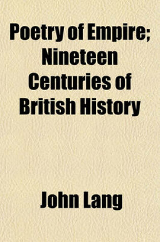 Cover of Poetry of Empire; Nineteen Centuries of British History